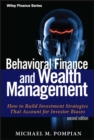 Behavioral Finance and Wealth Management : How to Build Investment Strategies That Account for Investor Biases - Book