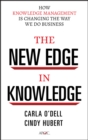 The New Edge in Knowledge : How Knowledge Management Is Changing the Way We Do Business - eBook