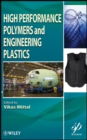 High Performance Polymers and Engineering Plastics - Book