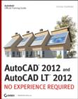 AutoCAD and AutoCAD LT : No Experience Required - Book