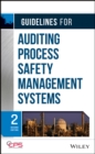 Guidelines for Auditing Process Safety Management Systems - eBook