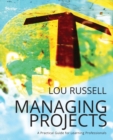 Managing Projects : A Practical Guide for Learning Professionals - Book