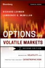Options for Volatile Markets : Managing Volatility and Protecting Against Catastrophic Risk - Book