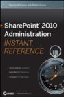 SharePoint 2010 Administration Instant Reference - Book