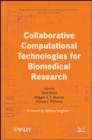 Collaborative Computational Technologies for Biomedical Research - eBook