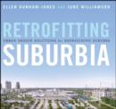 Retrofitting Suburbia, Updated Edition : Urban Design Solutions for Redesigning Suburbs - eBook