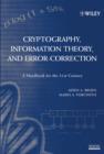 Cryptography, Information Theory, and Error-Correction : A Handbook for the 21st Century - eBook