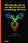 Monoclonal Antibody and Peptide-Targeted Radiotherapy of Cancer - eBook