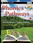 Phonics Pathways : Clear Steps to Easy Reading and Perfect Spelling - eBook