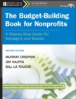 The Budget-Building Book for Nonprofits : A Step-by-Step Guide for Managers and Boards - eBook