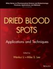 Dried Blood Spots : Applications and Techniques - Book