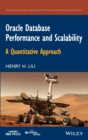 Oracle Database Performance and Scalability : A Quantitative Approach - Book
