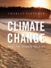 Climate Change : What the Science Tells Us - Book