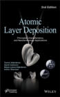 Atomic Layer Deposition : Principles, Characteristics, and Nanotechnology Applications - Book