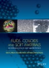 Fluids, Colloids and Soft Materials : An Introduction to Soft Matter Physics - Book