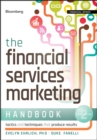 The Financial Services Marketing Handbook : Tactics and Techniques That Produce Results - Book