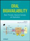 Oral Bioavailability : Basic Principles, Advanced Concepts, and Applications - eBook