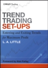 Trend Trading Set-Ups : Entering and Exiting Trends for Maximum Profit - Book