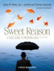 Sweet Reason : A Field Guide to Modern Logic - eBook