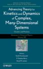 Advancing Theory for Kinetics and Dynamics of Complex, Many-Dimensional Systems : Clusters and Proteins, Volume 145 - eBook