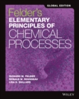 Felder's Elementary Principles of Chemical Processes, Global Edition - Book