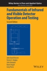 Fundamentals of Infrared and Visible Detector Operation and Testing - Book