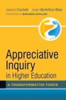 Appreciative Inquiry in Higher Education : A Transformative Force - Book