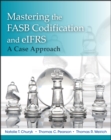 Mastering Codification and eIFRS : A Casebook Approach - Book