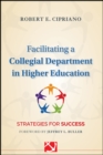 Facilitating a Collegial Department in Higher Education : Strategies for Success - eBook