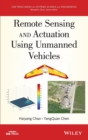Remote Sensing and Actuation Using Unmanned Vehicles - Book