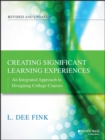 Creating Significant Learning Experiences : An Integrated Approach to Designing College Courses - Book