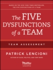 The Five Dysfunctions of a Team: Team Assessment - Book