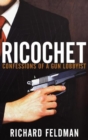 Ricochet : Confessions of a Gun Lobbyist - eBook