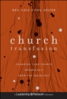 Church Transfusion : Changing Your Church Organically--From the Inside Out - Book