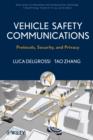 Vehicle Safety Communications : Protocols, Security, and Privacy - Book