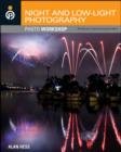 Night and Low-Light Photography Photo Workshop - Book