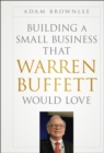 Building a Small Business that Warren Buffett Would Love - Book