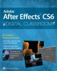 Adobe After Effects CS6 Digital Classroom - Book