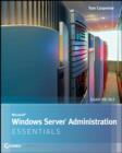 Microsoft Windows Server Administration Essentials - eBook