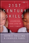 21st Century Skills : Learning for Life in Our Times - Book