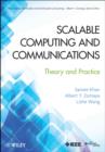 Scalable Computing and Communications : Theory and Practice - Book