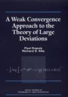 A Weak Convergence Approach to the Theory of Large Deviations - eBook