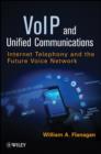 VoIP and Unified Communications : Internet Telephony and the Future Voice Network - eBook