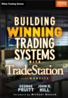 Building Winning Trading Systems with Tradestation, + Website - Book