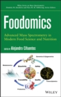 Foodomics : Advanced Mass Spectrometry in Modern Food Science and Nutrition - Book