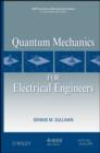 Quantum Mechanics for Electrical Engineers - eBook