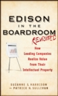 Edison in the Boardroom Revisited : How Leading Companies Realize Value from Their Intellectual Property - eBook