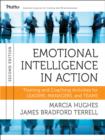 Emotional Intelligence in Action : Training and Coaching Activities for Leaders, Managers, and Teams - eBook