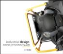 Industrial Design : Materials and Manufacturing Guide - eBook