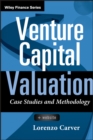 Venture Capital Valuation : Case Studies and Methodology - eBook